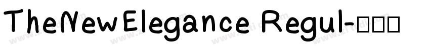 TheNewElegance Regul字体转换